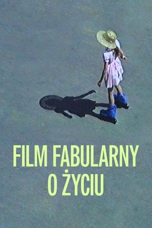 Film fabularny o życiu