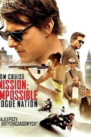 Mission: Impossible - Rogue Nation