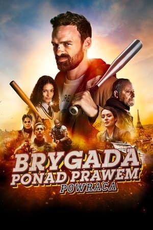 Brygada ponad prawem powraca