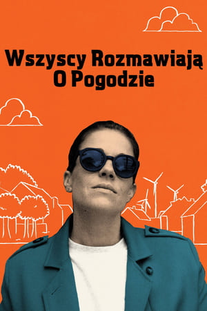 Wszyscy rozmawiają o pogodzie