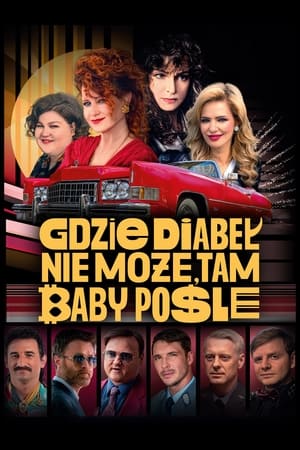 Gdzie diabeł nie może, tam baby pośle