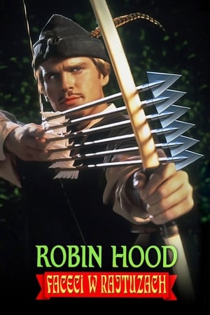 Robin Hood: Faceci w rajtuzach