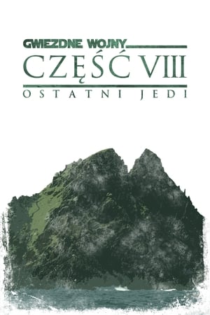 Gwiezdne wojny: część VIII - Ostatni Jedi